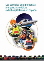 Los servicios de emergencias y urgencias medicas extrahospitalarias en Espana
